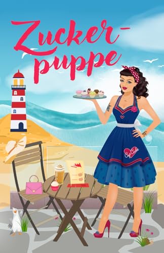 Zuckerpuppe (Gefühls-Turbulenzen, Band 2)