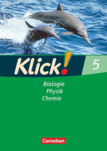 Klick! Biologie, Physik, Chemie - Alle Bundesländer - Band 5: Biologie, Physik, Chemie - Arbeitsheft von Cornelsen Verlag GmbH