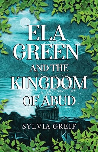 Ela Green and the Kingdom of Abud von Vanguard Press