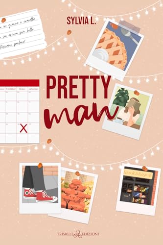 Pretty man. Ediz. italiana (Romance) von Triskell Edizioni