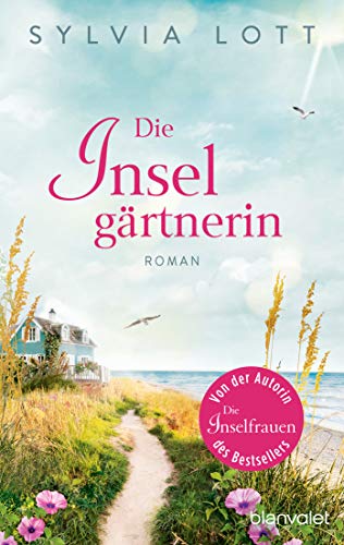 Die Inselgärtnerin: Roman