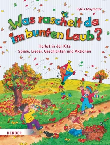 Was raschelt da im bunten Laub? von Verlag Herder GmbH