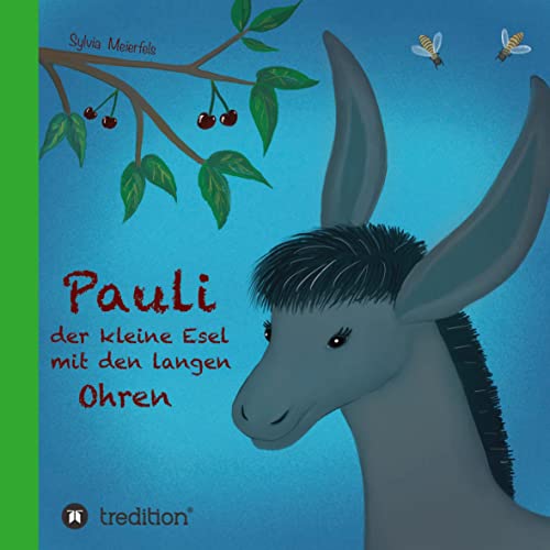 Pauli, der kleine Esel mit den langen Ohren