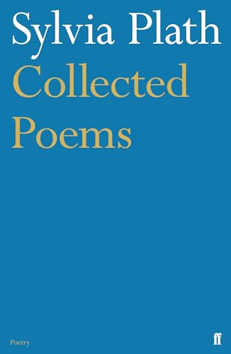Collected Poems: Sylvia Plath von Faber & Faber