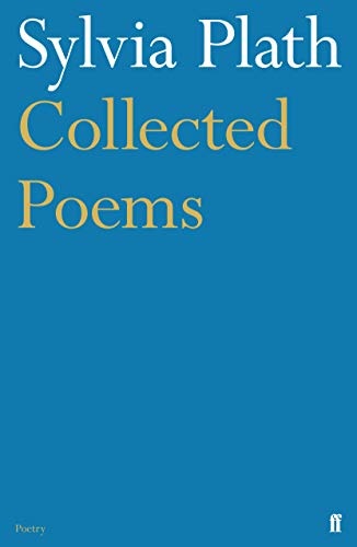 Collected Poems: Sylvia Plath Collected Poems: Sylvia Plath von Faber & Faber