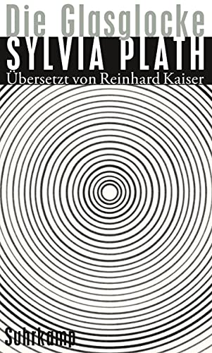 Die Glasglocke Die Glasglocke von Suhrkamp Verlag AG