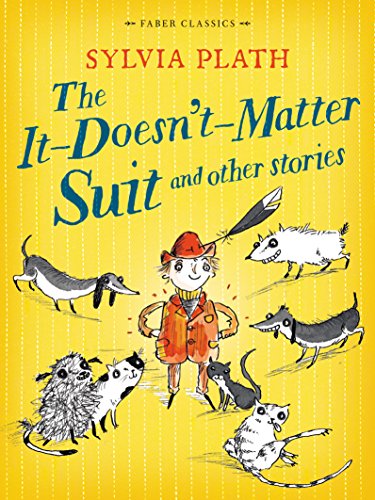 The It Doesn't Matter Suit and Other Stories (Faber Children's Classics)