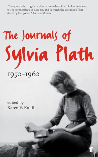 The Journals of Sylvia Plath: 1950 - 1962 von Faber & Faber, London