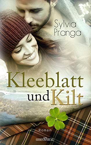 Kleeblatt und Kilt von Sieben Verlag