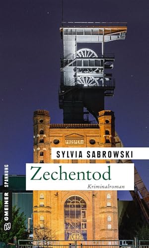 Zechentod: Kriminalroman (Kriminalromane im GMEINER-Verlag) (Hobbyermittlerin Liesa Kwatkowiak) von Gmeiner Verlag