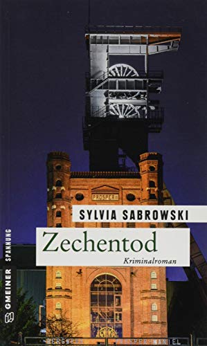 Zechentod: Kriminalroman (Kriminalromane im GMEINER-Verlag)