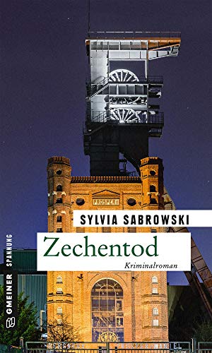 Zechentod: Kriminalroman (Kriminalromane im GMEINER-Verlag)