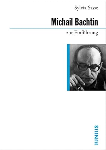 Michail Bachtin zur Einführung