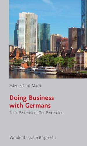 Doing Business with Germans. Their Perception, Our Perception von Vandenhoeck and Ruprecht