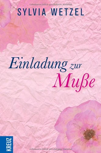 Einladung zur Muße