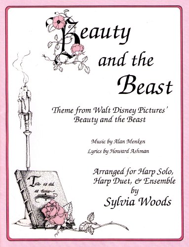 Beauty and the Beast: Theme from Walt Disney Pictures' Beauty and the Beast, Arranged for Harp Solo, Harp Duet, & Ensemble