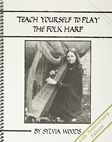 Teach Yourself to Play the Folk Harp (Teach Yourself to Play the Folk Harp, 1) Teach Yourself to Play the Folk Harp (Teach Yourself to Play the Folk Harp, 1)