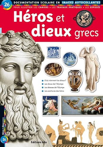 Héros et Dieux Grecs : Documentation scolaire en images autocollantes - Dès 7 ans Héros et Dieux Grecs : Documentation scolaire en images autocollantes - Dès 7 ans von Lito