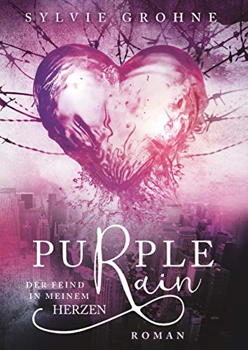 Purple Rain: Der Feind in meinem Herzen von Books on Demand