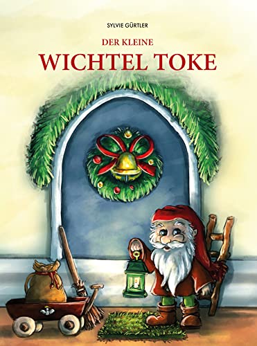 Der kleine Wichtel Toke