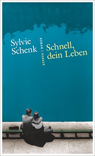 Schnell, dein Leben: Roman von HANSER FACHBUCHVERLAG