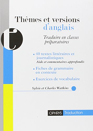 Thèmes et version d'anglais - Traduire en classes préparatoires