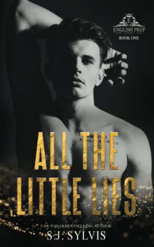 All the Little Lies: A High School Bully Romance (English Prep, Band 1) von Independently Published