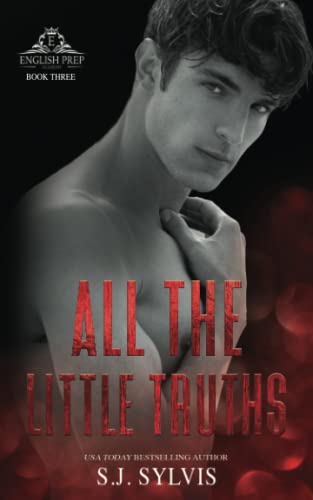 All the Little Truths: A Standalone Enemies-to-Lovers High School Romance (English Prep, Band 3)