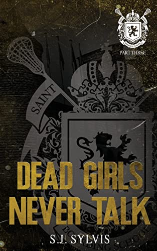 Dead Girls Never Talk: A Standalone Hate-to-Love Dark Boarding School Romance Special Edition Dead Girls Never Talk: A Standalone Hate-to-Love Dark Boarding School Romance Special Edition