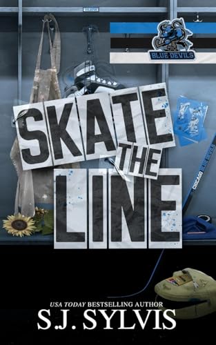 Skate the Line: A Single Dad Hockey Romance von SJ Sylvis Books LLC