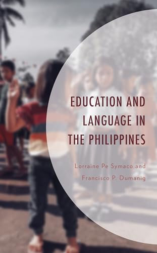 Education and Language in the Philippines Education and Language in the Philippines von Lexington Books