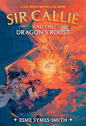 Sir Callie and the Dragon's Roost