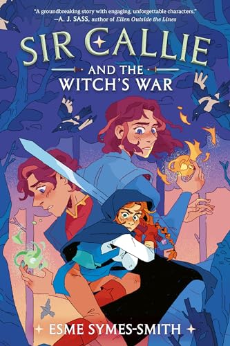Sir Callie and the Witch's War von Labyrinth Road