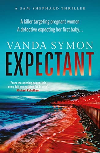 Expectant: The Gripping, Emotive New Sam Shephard Thriller von Orenda Books