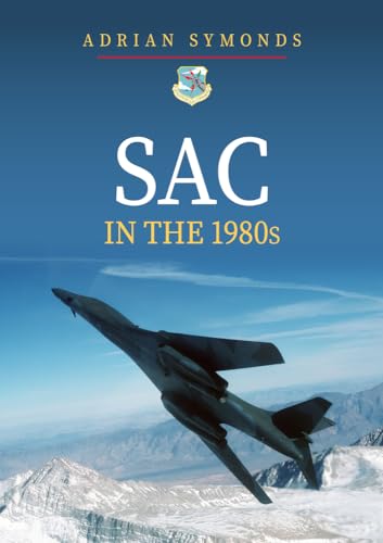 SAC in the 1980s von Amberley Publishing