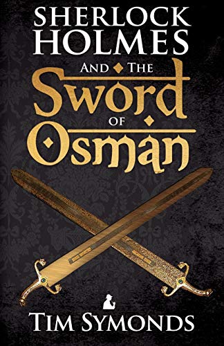 Sherlock Holmes and The Sword of Osman von MX Publishing