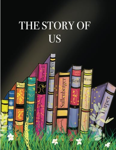 The Story Of Us: The History So Far von Best Book Writers
