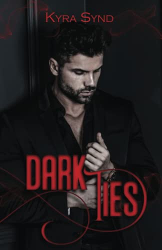 Dark ties (Mafia Legacy - Mafia Dark Romance series, Band 2)