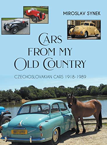 Cars from my Old Country: Czechoslovakian Cars 1918-1989 von New Generation Publishing