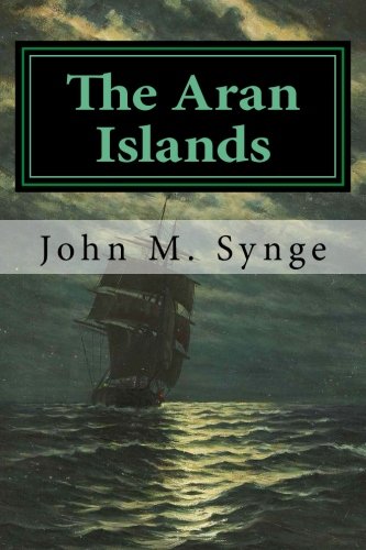 The Aran Islands von CreateSpace Independent Publishing Platform