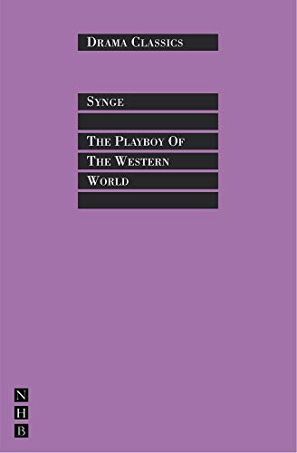 The Playboy of the Western World (Drama Classics)