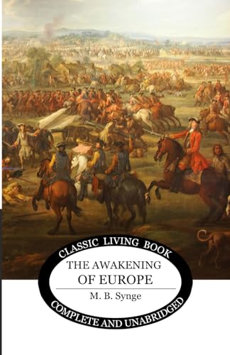 The Awakening of Europe von Living Book Press