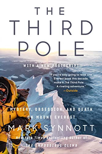 The Third Pole: Mystery, Obsession, and Death on Mount Everest von Dutton