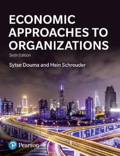 Economic Approaches to Organizations von Pearson