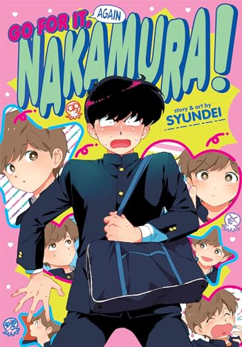 Go For It Again, Nakamura!! (Go For It, Nakamura!, Band 2)