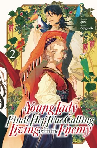A Young Lady Finds Her True Calling Living with the Enemy Vol.2 von Cross Infinite World
