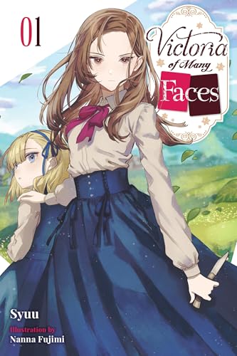 Victoria of Many Faces 1: Light Novel (Victoria of Many Faces (Light Novel), 1)