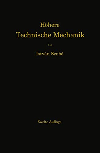 Höhere Technische Mechanik: Nach Vorlesungen