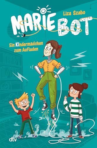 Marie Bot – Ein Kindermädchen zum Aufladen