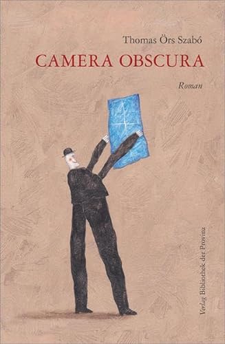 Camera Obscura: Roman von Bibliothek der Provinz